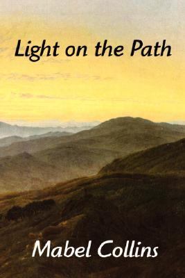 Light on the Path:  2007 9781599868592 Front Cover