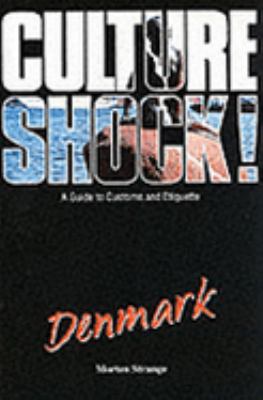 Culture Shock! Denmark (Culture Shock!) N/A 9781857331592 Front Cover