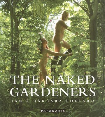 Naked Gardeners Abbey House Gardens  2006 9781901092592 Front Cover