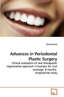 Advances in Periodontal Plastic Surgery  N/A 9783639229592 Front Cover