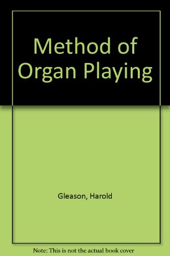 Method of Organ Playing 7th 1988 9780135794593 Front Cover