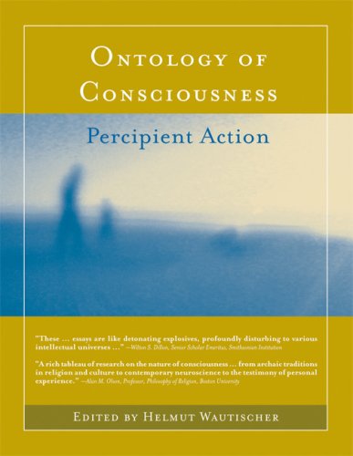 Ontology of Consciousness Percipient Action  2008 9780262232593 Front Cover