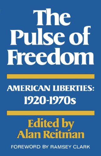 Pulse of Freedom American Liberties: 1920-1970s N/A 9780393334593 Front Cover