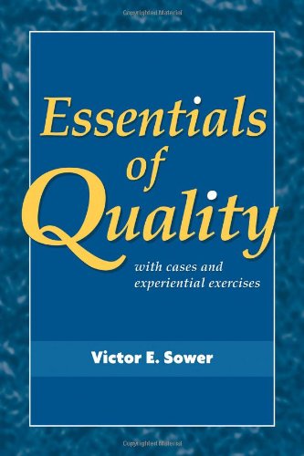 Essentials of Quality with Cases and Experiential Exercises   2011 9780470509593 Front Cover