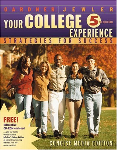 Your College Experience : Strategies for Success, Concise Media Edition 5th 2004 9780534607593 Front Cover