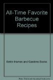 Better Homes and Gardens All-Time Favorite Barbecue Recipes N/A 9780553136593 Front Cover