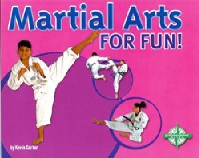 Martial Arts for Fun!   2004 9780756511593 Front Cover