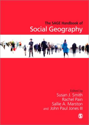 SAGE Handbook of Social Geographies   2010 (Handbook (Instructor's)) 9781412935593 Front Cover
