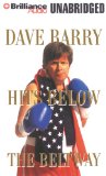 Dave Barry Hits Below the Beltway:  2010 9781441856593 Front Cover