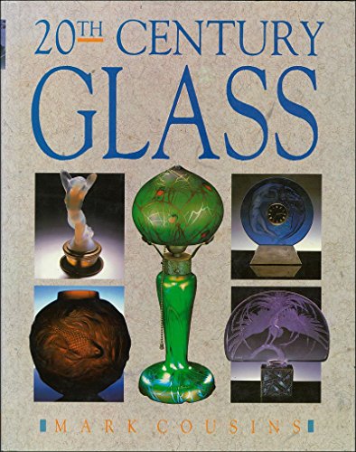 20th Century Glass  1989 9781555214593 Front Cover