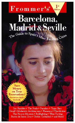 Frommer's Barcelona, Madrid and Seville   1997 9780028611594 Front Cover