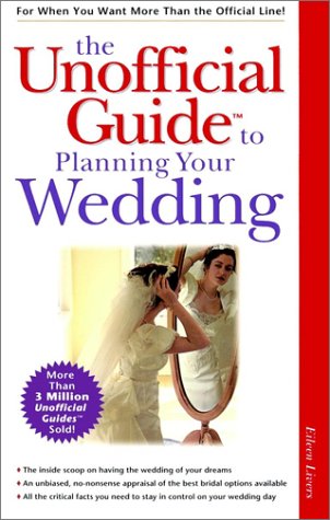 Unofficial Guide to Planning Your Wedding   1999 9780028624594 Front Cover