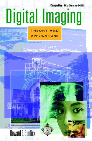 Digital Imaging : Theory and Applications  1997 9780079130594 Front Cover