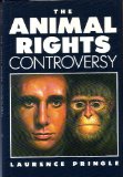 Animal Rights Controversy N/A 9780152035594 Front Cover