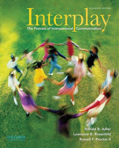 Interplay The Process of Interpersonal Communication 11th 2009 9780195379594 Front Cover