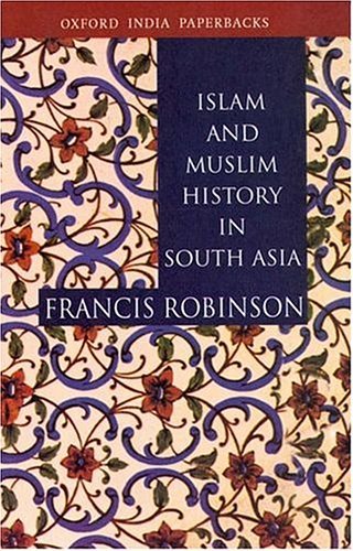 Islam and Muslim History in South Asia  N/A 9780195663594 Front Cover