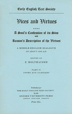 Vices and Virtues (from British Museum MS. Stowe 240) Vol. II: Notes and Glossary Reprint  9780197221594 Front Cover
