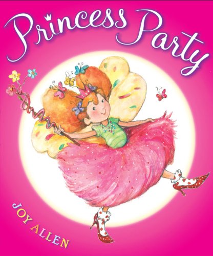 Princess Party   2009 9780399252594 Front Cover