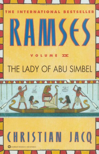 Ramses: the Lady of Abu Simbel - Volume IV  N/A 9780446673594 Front Cover