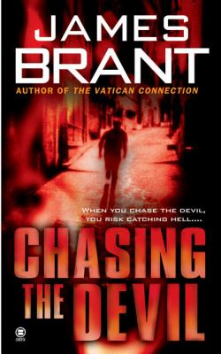 Chasing the Devil   2004 9780451411594 Front Cover
