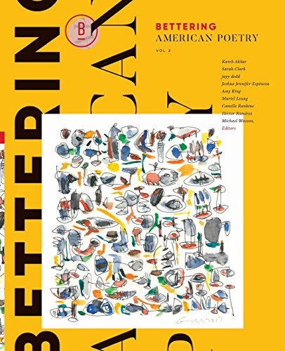 Bettering American Poetry Volume 2  N/A 9780692979594 Front Cover