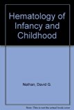 Hematology of Infancy and Childhood  3rd 9780721666594 Front Cover