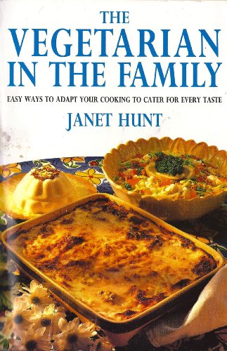 New Vegetarian in the Family : Meatless Recipes for the Odd One Out  1994 (Revised) 9780722528594 Front Cover