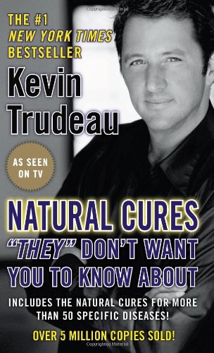 Natural Cures They Don't Want You to Know About  N/A 9780975599594 Front Cover