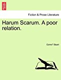 Harum Scarum a Poor Relation  N/A 9781241402594 Front Cover
