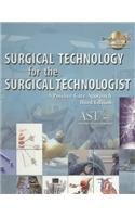 Surgical Technology for the Surgical Technologist: A Positive Care Approach  2008 9781435414594 Front Cover