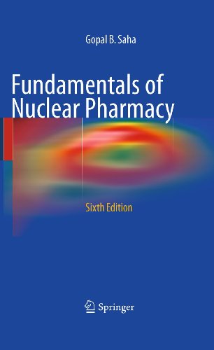 Fundamentals of Nuclear Pharmacy  6th 2010 9781441958594 Front Cover