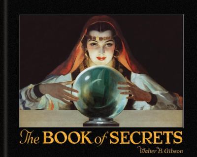 Book of Secrets Miracles Ancient and Modern N/A 9781595833594 Front Cover