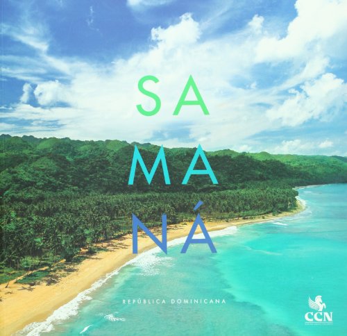 Samana: Republica Dominicana / Dominican Republic  2010 9789945861594 Front Cover