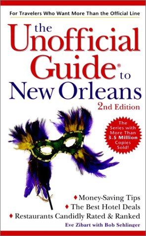 Unofficial Guideï¿½ to New Orleans  2nd 2000 9780028630595 Front Cover