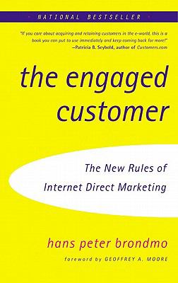 Eng@ged Customer The New Rules of Internet Direct Marketing N/A 9780061354595 Front Cover