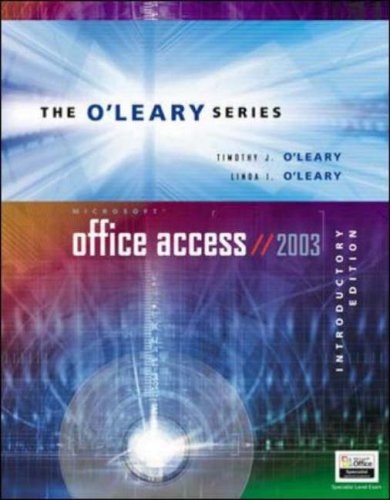 O'Leary Series Microsoft Access 2003 Introductory  2005 9780072835595 Front Cover