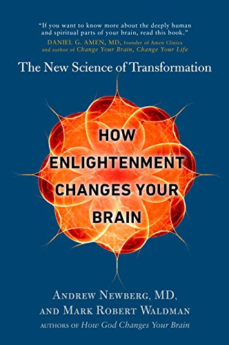 How Enlightenment Changes Your Brain The New Science of Transformation N/A 9780399185595 Front Cover