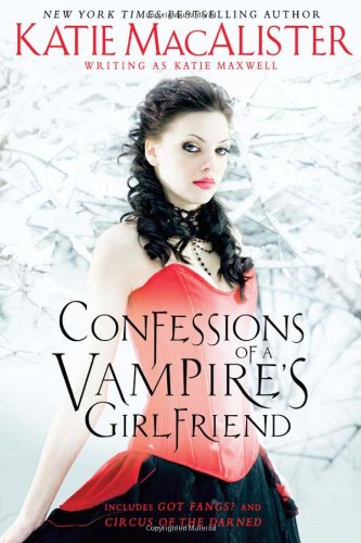 Confessions of a Vampire's Girlfriend  N/A 9780451232595 Front Cover