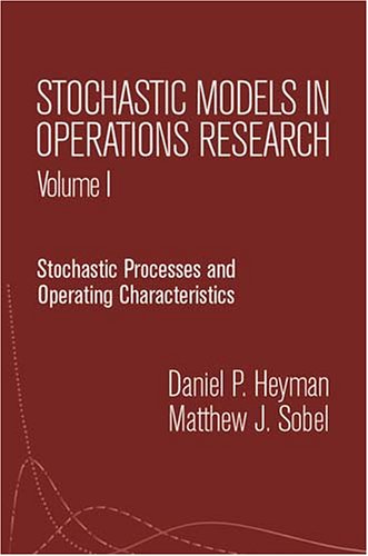 Stochastic Models in Operations Research Stochastic Processes and Operating Characteristics  2004 (Unabridged) 9780486432595 Front Cover