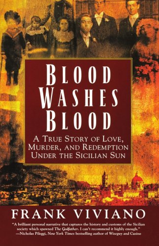 Blood Washes Blood A True Story of Love, Murder, and Redemption under the Sicilian Sun  2002 9780671041595 Front Cover