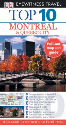 Top 10 Eyewitness Travel Guide - Montreal and Quebec City  N/A 9780756632595 Front Cover