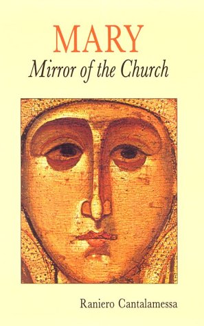 Mary, Mirror of the Church  N/A 9780814620595 Front Cover