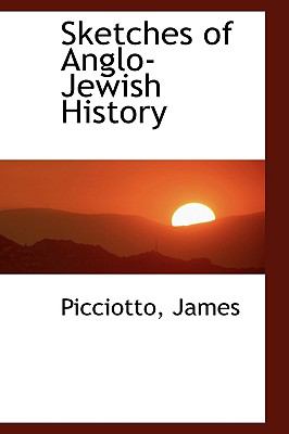 Sketches of Anglo-Jewish History N/A 9781113469595 Front Cover