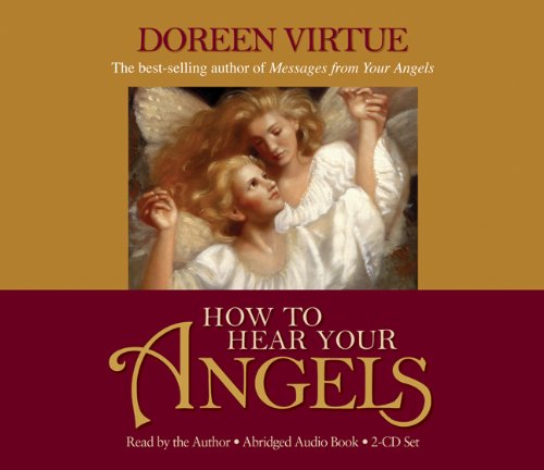 How to Hear Your Angels   2010 (Unabridged) 9781401926595 Front Cover