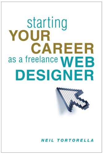 Starting Your Career As a Freelance Web Designer   2011 9781581158595 Front Cover