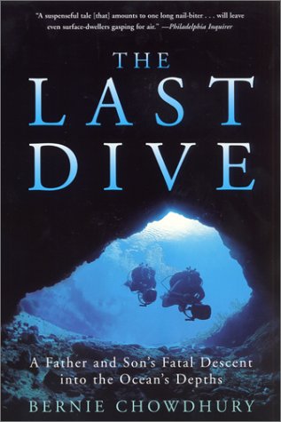 Last Dive A Father and Son's Fatal Descent into the Ocean's Depths  2000 9780060932596 Front Cover