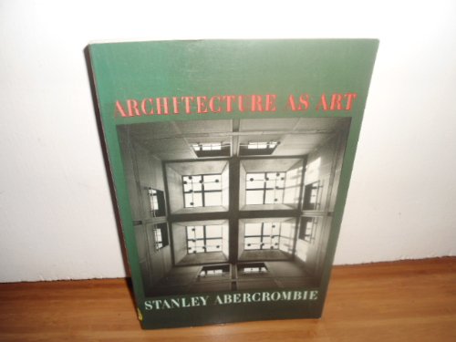 Architecture As Art  1986 9780064301596 Front Cover