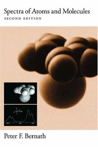 Spectra of Atoms and Molecules  2nd 2005 (Revised) 9780195177596 Front Cover