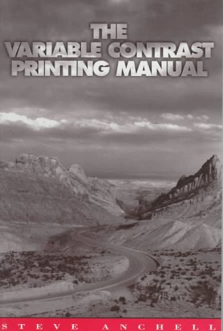 Variable Contrast Printing Manual   1996 9780240802596 Front Cover