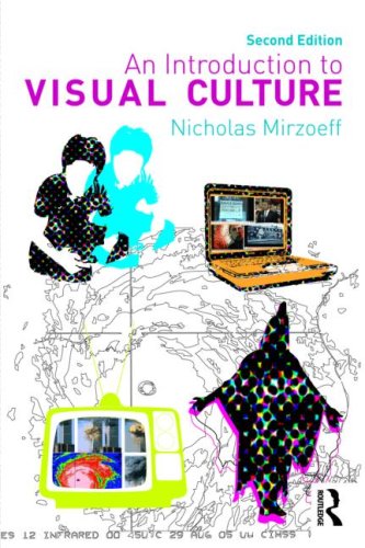 Introduction to Visual Culture  2nd 2009 (Revised) 9780415327596 Front Cover